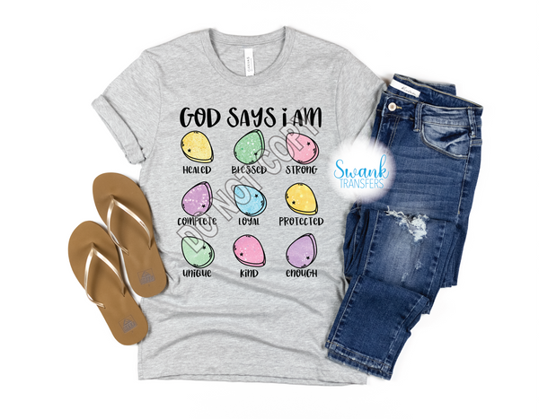 God Says I Am Easter Eggs INFANT-ADULT DTF (Direct To Film) Transfer