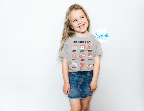 God Says I Am INFANT-ADULT Full Color DTF (Direct To Film) Transfer