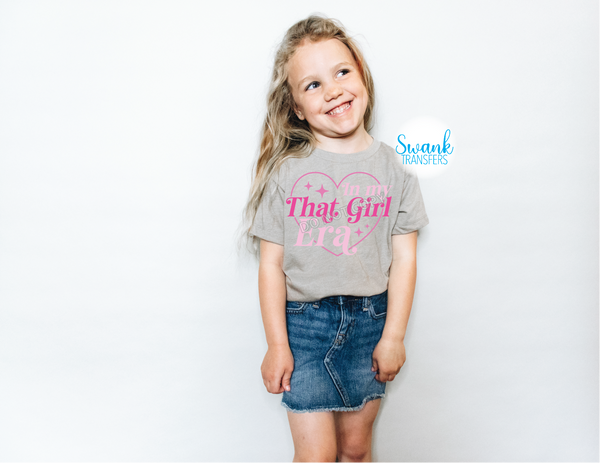 In My THAT GIRL Era INFANT-ADULT Full Color DTF (Direct To Film) Transfer