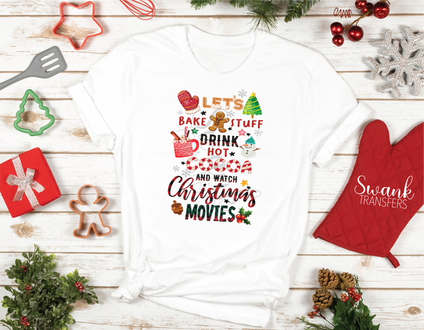 Let's Bake, Drink Coco & Watch Christmas Movies Adult & Towel DTF Transfer