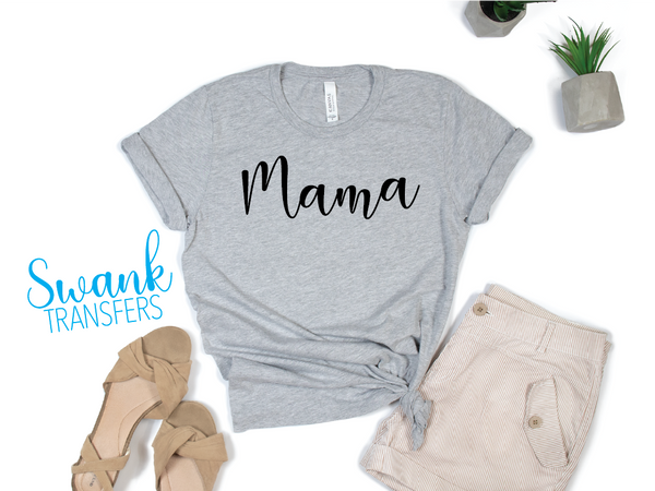 Mama Screen Print Transfer RTS