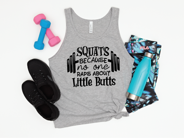 Squats Because Nobody Raps About Little Butts Full Color DTF (Direct To Film) Transfer