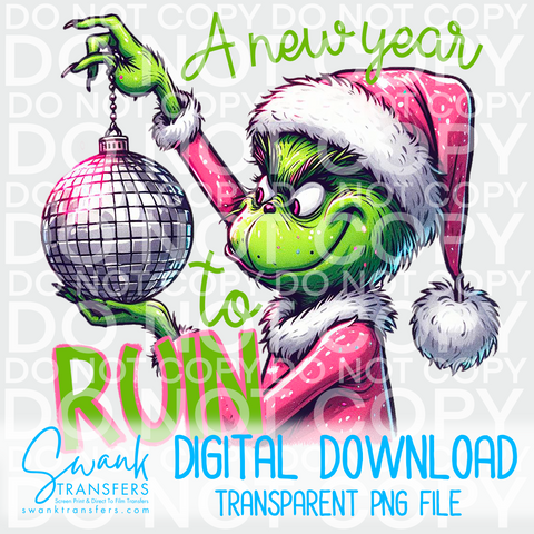 New Year to Ruin Greenie - PNG FILE DIGITAL DOWNLOAD