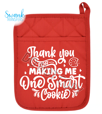 One Smart Cookie Teacher Thank You Oven Mitt DTF (Direct To Film) Transfer