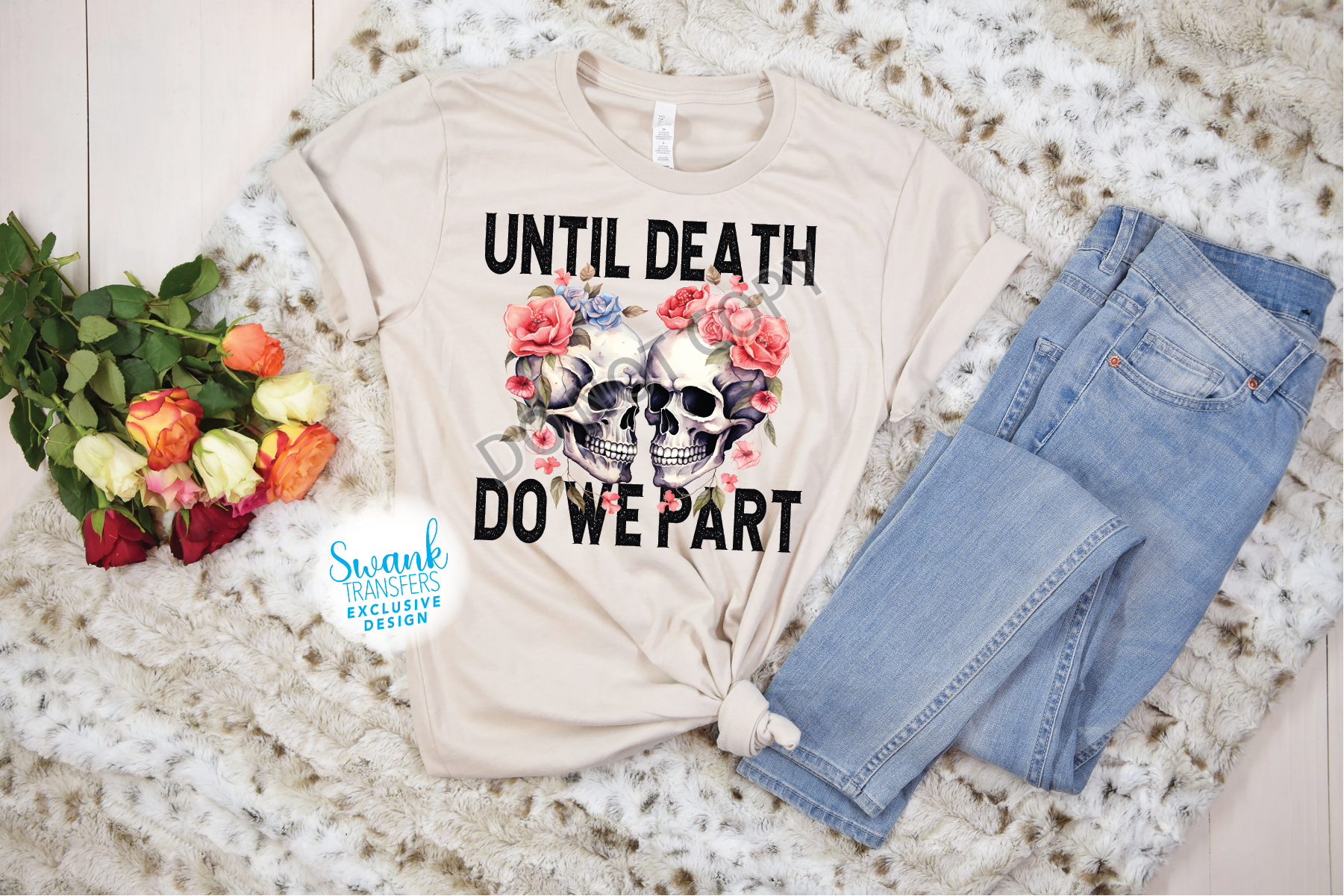 Until Death Do We Part *SWANK EXCLUSIVE DESIGN* DTF (Direct To Film) Transfer