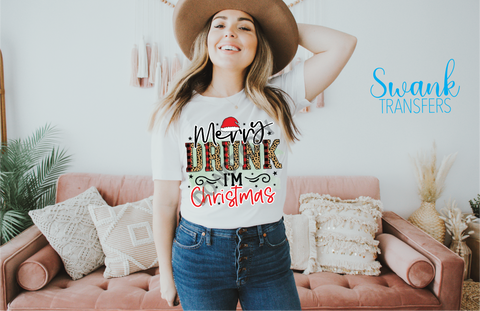 Merry Drunk I'm Christmas Full Color DTF (Direct To Film) Transfer